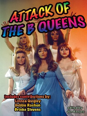 cover image of Attack of the B Queens